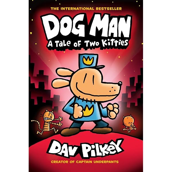 Dog Man and Cat Kid: A Graphic Novel (Dog Man #4): From the